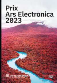 Prix Ars Electronica 2023 (Cyber Arts 2023) （2023. 304 S. 535 Abb. 242 mm）