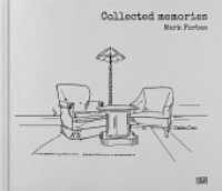 Mark Forbes : Collected Memories （2023. 112 S. 57 Abb. 306 mm）