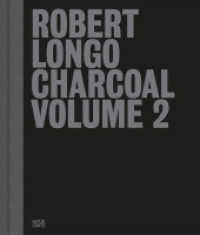 Robert Longo : Charcoal Volume 2 （2024. 316 S. 160 Abb. 300 mm）