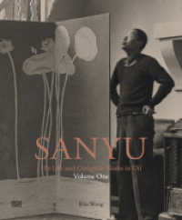 SANYU: His Life and Complete Works in Oil : Volume One: His Life （2024. 248 S. 340 mm）
