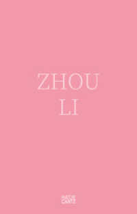 Zhou Li : Mehrsprachige Ausgabe （2024. 412 S. 130 Abb. 200 mm）