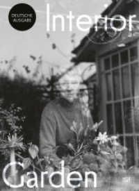 Interior Garden : Hannah Höch, Scott Roben, Johanna Tiedtke （2024. 96 S. 56 Abb. 232 mm）