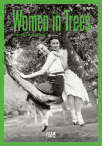 Women in Trees （2024. 112 S. 52 SW-Fotos. 180 mm）
