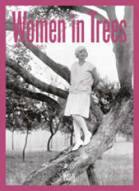 Women in Trees （2024. 112 S. 52 SW-Fotos. 180 mm）