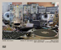 Inside the Studio : Spaces of Electronic Music Production. Berlin/Cairo （2025. 188 S. 120 Abb. 276 mm）
