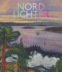 Nordlichter - Die Entdeckung des Waldes in der Moderne: Der große Katalog zur Ausstellung der Fondation Beyeler, Riehen （2025. 240 S. 140 Abb., 140 Abb. 275 mm）