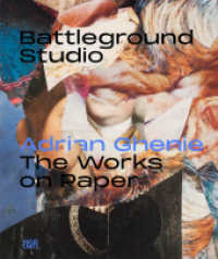 Battleground Studio: Adrian Ghenie - The Works on Paper. Zeichnungen, Collagen und digitale Ästhetik im Wandel der Zeit. （2025. 144 S. 70 Abb. 282 mm）