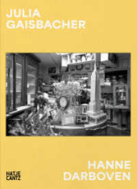 Julia Gaisbacher: Hanne Darboven. Am Burgberg - Fotografischer Bildband über das Künstlerinnenhaus von Hanne Darboven （2025. 240 S. 128 SW-Fotos, 70 Farbfotos. 242 mm）