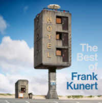 The Best of Frank Kunert - Der neue Bildband mit den surrealen Fotowelten des Modellbaukünstlers : Zweisprachige Ausgabe （2025. 112 S. 55 Farbfotos. 234 mm）
