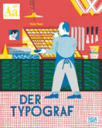 Der Typograf - Willkommen in der Werkstatt des Typografen: Ein Bilderbuch für Kinder ab 6 Jahren über Buchdruck und Schr （2025. 40 S. 250 mm）