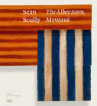 Sean Scully: The Albee Barn, Montauk - Paintings from Long Island 1981-2024. Exhibition Catalogue （2025. 192 S. 30 SW-Fotos, 120 Farbfotos. 312 mm）