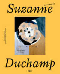 Suzanne Duchamp. Retrospective （2025. 192 S. 150 Farbfotos. 270 mm）