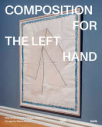 Composition for the Left Hand : With Works from the Erling Kagge Collection