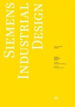 ジーメンスのインダストリアルデザイン１００年史<br>Siemens Industrial Design : 100 Jahre Kontinuität im Wandel.  Hrsg. v. Design Zentrum München. Dtsch.-Engl. （2006. 367 S. m. 50 SW- u. 200 Farbabb. 31 cm）