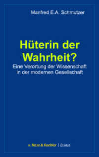 Hüterin der Wahrheit? : Eine Verortung der Wissenschaft in der modernen Gesellschaft (v. Hase & Koehler Essays 6) （1. Auflage 2024. 2024. 100 S. 22.2 cm）
