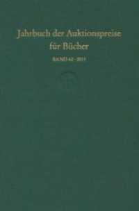 Jahrbuch der Auktionspreise für Bücher, Handschriften und Autographen (Buch) : Ergebnisse der Auktionen in Deutschland, Belgien, den Niederlanden, Österreich und der Schweiz Band 62 Auktionsergebnisse des Jahres 2011 （2012. XXII, 1247 S. 25 cm）