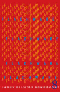 Flachware : Jahrbuch der Leipziger Buchwissenschaft Band 8 (2022) (Flachware 8) （2023. 201 S. 20 cm）