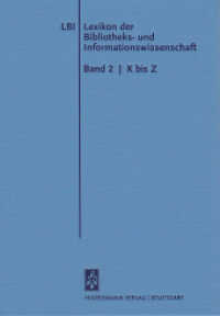 K-Z （2014. VIII, 527 S. Mit ca. 208 Abbildungen und Tabellen. 27.5 cm）