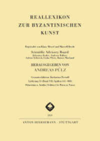 Reallexikon zur byzantinischen Kunst : "Palästina und Arabia" bis "Paros und Naxos". Band 7, Lieferung 53 （2019. 80 S. 27.5 cm）