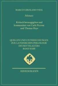 Felsinais : Kritisch herausgegeben und kommentiert von Carla Piccone und Thomas Haye (Quellen und Untersuchungen zur lateinischen Philologie des Mittelalters 23) （2020. VIII, 253 S. 25 cm）