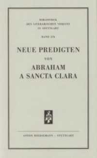 Neue Predigten (Bibliothek des literarischen Vereins in Stuttgart 278) （Unveränderter Nachdruck der Auflage von 1932. 2010. XXIX, 232 S.）