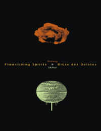 Flourishing Spirits - Blüte des Geistes : Xu Jiang & Shi Hui （1. Aufl. 2013. 282 S. 121 Abbildungen in Farbe. 29 cm）