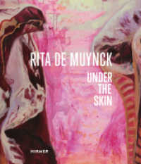 Rita de Muynck : Under the Skin （2014. 190 S. 153 Abbildungen in Farbe, 1 Klapptafel. 28 cm）