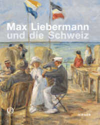 Max Liebermann Und Die Schweiz : Meisterwerke Aus Schweizer Sammlungen