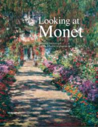 Looking at Monet : The Great Impressionist and His Influence on Austrian Art