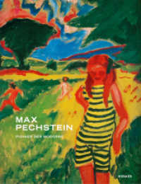 Max Pechstein : Pionier Der Moderne / Pioneer of Modernism