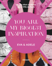 EVA & ADELE : You are my Biggest Inspiration. Early Works. Katalog zur Ausstellung im Mus&eacute;e d'Art Moderne de la Ville de Paris, 2016. Herausgegeben von Mus&eacute;e d'Art Moderne de la Ville de Paris