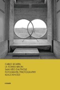 Carlo Scarpa : La Tomba Brion San Vito d'Altivole （Bilingual）