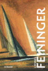 Lyonel Feininger (The Great Masters of Art) （2019. 72 S. 36 Farb- und 18 SW-Abbildungen. 20.50 cm）
