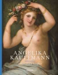 Angelika Kauffmann : Unbekannte Schätze