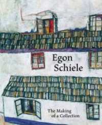 Egon Schiele : The Making of a Collection