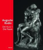 Auguste Rodin : Der Kuss - Die Paare