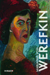 Marianne von Werefkin (The Great Masters of Art) （2019. 80 S. 53 Abbildungen. 20.50 cm）