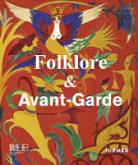 Folklore & Avantgarde : The Reception of Popular Traditions in the Age of Modernism