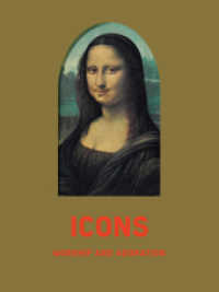 Icons : Worship and Adoration. Katalog zur Ausstellung in der Bremer Kunsthalle （2019. 384 S. 168 Abbildungen in Farbe. 20 cm）