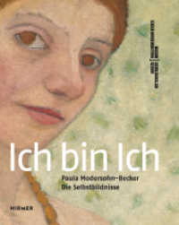Ich bin Ich : Paula Modersohn-Becker. Die Selbstbildnisse. Katalog zur Ausstellung im Paula Modersohn-Becker Museum, Museen Böttcherstraße 2019/2020 （2019. 152 S. 90 Abbildungen in Farbe, 8-seitige Ausklapptafel. 28 cm）