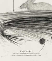 Ann Wolff : The Early Drawings - Frühe Zeichnungen (1981-1988) （2020. 128 S. 70 Abbildungen in Farbe. 26 cm）