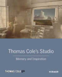 Thomas Cole's Studio : Memory and Inspiration （2022. 128 S. 156 Abbildungen in Farbe. 25.40 cm）