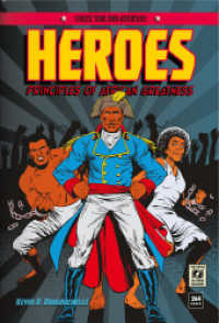 Heroes - Principles of African Greatness （2023. 264 S. 150 Abbildungen in Farbe. 33 cm）