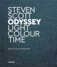 Steven Scott : Odyssey （2022. 256 S. 350 Abbildungen in Farbe. 31 cm）