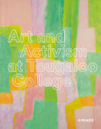 Art and Activism at Tougaloo College （2022. 128 S. 50 Abbildungen in Farbe. 24.80 cm）