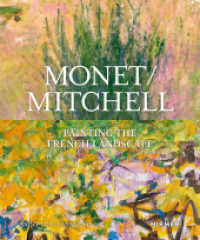 Monet / Mitchell : Painting the French Landscape -- Hardback