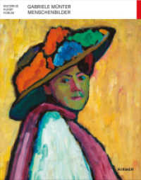 Gabriele Münter : Menschenbilder (Bucerius Kunstforum) （2023. 216 S. 160 Abbildungen in Farbe. 28.50 cm）