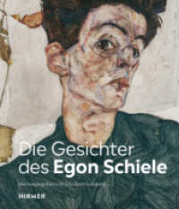 Die Gesichter des Egon Schiele （2023. 160 S. 110 Abbildungen in Farbe. 28 cm）