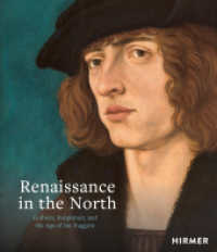 Renaissance in the North : Holbein, Burgkmair, and the Age of the Fuggers （2023. 360 S. 287 Abbildungen in Farbe. 28 cm）
