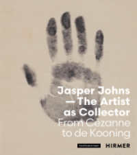 Jasper Johns - The Artist as Collector : From Cézanne to de Kooning （2023. 152 S. 150 Abbildungen in Farbe. 26 cm）